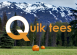 The Original 'Quik Tees'