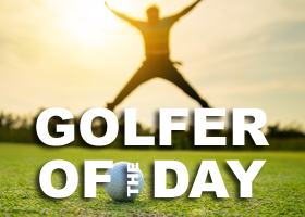 Golfer of the Day Golfer of the Day
